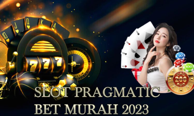 Slot Pragmatic Bet Murah